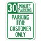 Signmission 30 Minutes Parking-Parking for Customers Alum Rust Proof Parking Sign, 18" x 24", A-1824-24422 A-1824-24422 - alternate 1